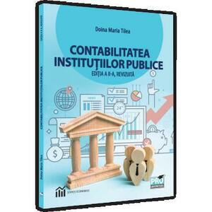 Contabilitatea institutiilor publice. Editia a II-a imagine