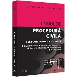 Codul de procedura civila: septembrie 2023 imagine