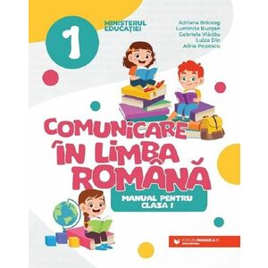 Comunicare in limba roman - Clasa 1 - Manual imagine