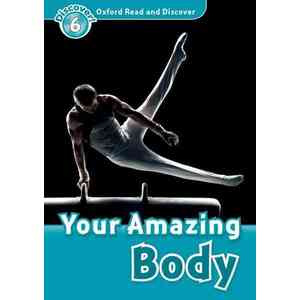 ORD 6: Your Amazing Body- REDUCERE 35% imagine