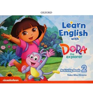 Learn English with Dora the Explorer 2: Activity Book imagine