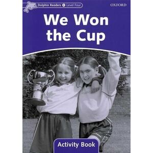 Dolphin Readers Level 4 We Won the Cup Activity Book imagine
