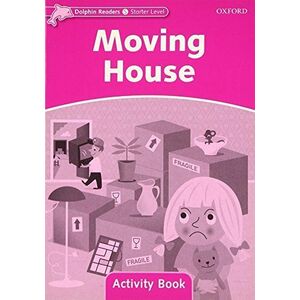 Dolphin Readers Starter Level Moving House Activity Book imagine