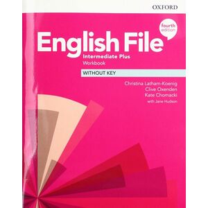 English File 4E Intermediate Plus Workbook Without Key imagine
