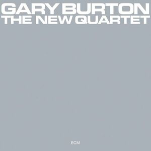 The New Quartet - Vinyl | Gary Burton imagine
