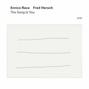 The Song Is You - Vinyl | Fred Hersch, Enrico Rava imagine