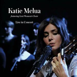 Live in Concert (feat. Gori Women's Choir) | Katie Melua imagine