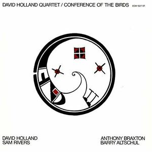 Conference Of The Birds - Vinyl | David Holland Quartet imagine