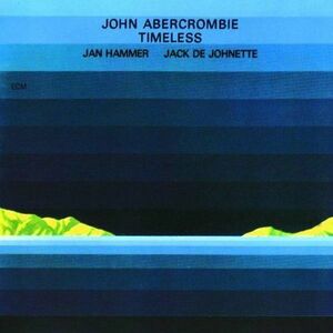 Timeless - Vinyl | John Abercrombie imagine