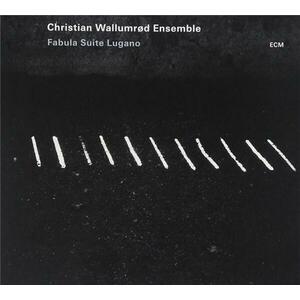 Fabula Suite Lugano | Christian Wallumrod Ensemble imagine