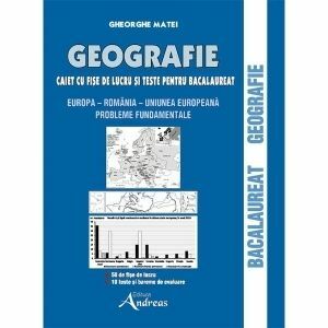 Geografie - Caiet cu fise de lucru si teste pentru bacalaureat imagine