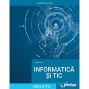 Informatica si TIC 2022. Manual clasa a 5-a - Daniel Popa imagine