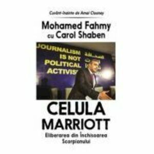 Celula Marriott - Mohamed Fahmy, Carol Shaben imagine