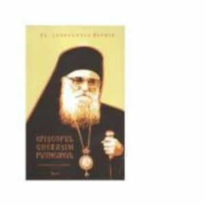 Episcopul Gherasim Putneanul - Cumintenia candelei - Constantin Hrehor imagine