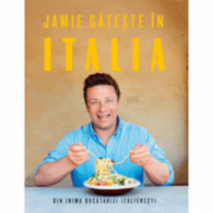 Jamie gateste in Italia - Jamie Oliver imagine