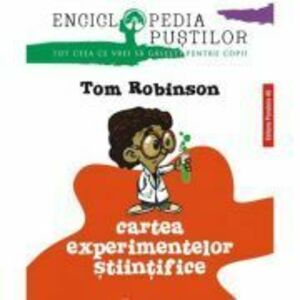 Cartea experimentelor stiintifice - Tom Robinson imagine