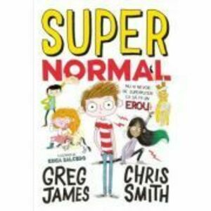 Supernormal - Greg James, Chris Smith imagine