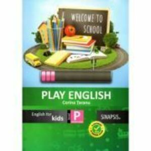 Play English Kids - caiet de limba engleza pentru clasa pregatitoare - Corina Taranu imagine