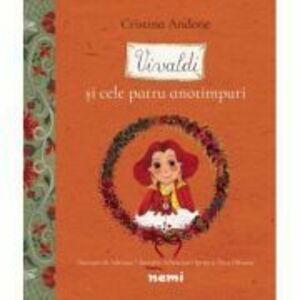 Vivaldi si cele patru anotimpuri - Adriana Gheorghe, Cristina Andone, Sebastian Oprita, Thea Olteanu imagine
