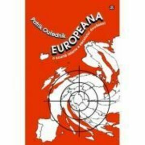 Europeana. O scurta istorie a secolului douazeci - Patrik Ourednik imagine