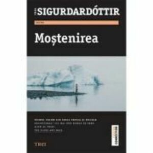 Mostenirea - Yrsa Sigurdardottir. Primul volum din seria Freyja si Huldar imagine