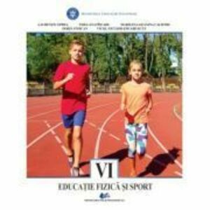 Educatie fizica si sport. Manual pentru clasa a 6-a - Laurentiu Oprea imagine
