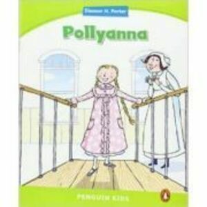 Penguin Kids 4 Pollyanna - Eleanor H. Porter imagine