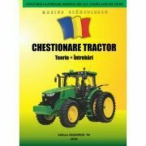 Chestionare Tractor. Permisul de conducere categoria Tr - Marius Stanculescu imagine