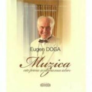 Eugen Doga, Muzica este prima si ultima mea iubire - L. Dumbraveanu imagine
