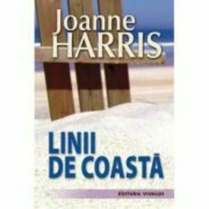 Linii de Coasta - Joanne Harris imagine