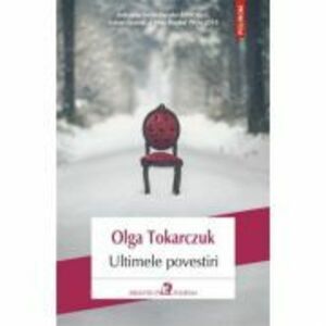 Ultimele povestiri - Olga Tokarczuk. Traducere de Cristina Godun imagine
