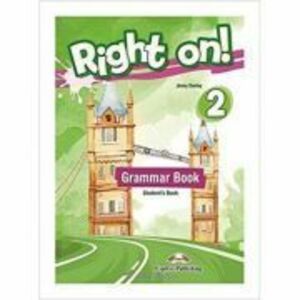 Curs Limba Engleza Right On 2 Grammar Book - Jenny Dooley imagine
