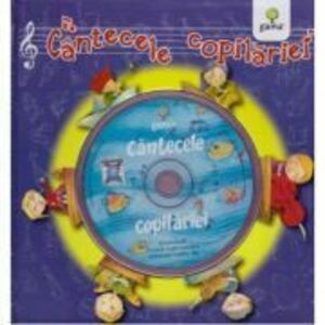 Cantecele copilariei cu CD imagine
