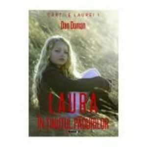Laura in tinutul padurilor - Dan Doman imagine