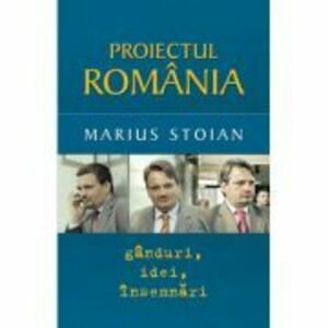 Proiectul Romania - Marius Stoian imagine