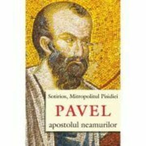 Pavel, apostolul neamurilor - Sotirios, Mitropolitul Pisidiei imagine