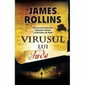Virusul lui Iuda - James Rollins imagine