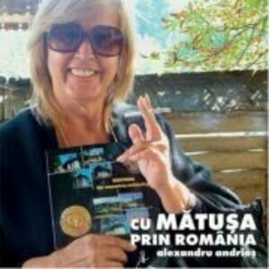 Cu matusa prin Romania. DVD bonus - Alexandru Andries imagine