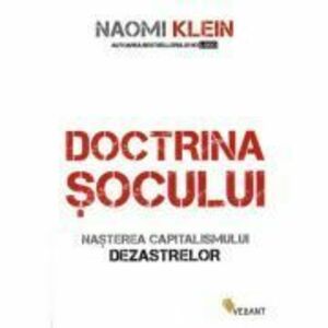 Doctrina socului | Naomi Klein imagine