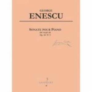 Sonata pentru pian. Re major, opus 24, numarul 3 - George Enescu imagine