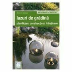 Iazuri De Gradina - Planificare, Constructie Si Intretinere - Ulrich E. Stempel imagine