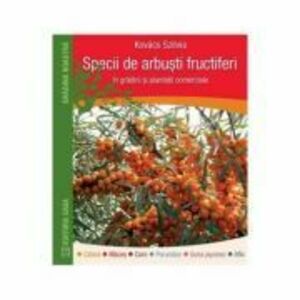 Specii de arbusti fructiferi - Kovacs Szilvia imagine