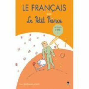 Le Francaise avec Le Petit Prince 3. L'Ete - Despina Calavrezo imagine
