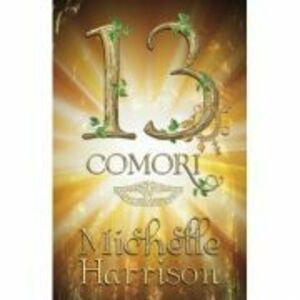 13 Comori - Michelle Harrison imagine