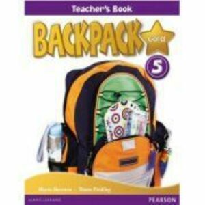 Backpack Gold 5 Teacher's Book New Edition - Mario Herrera imagine