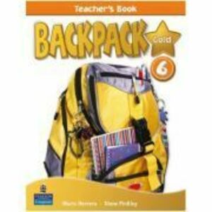 Backpack Gold Level 6 Teacher's Book - Diane Pinkley imagine