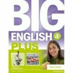 Big English Plus Level 4 Pupil’s Book - Mario Herrera imagine