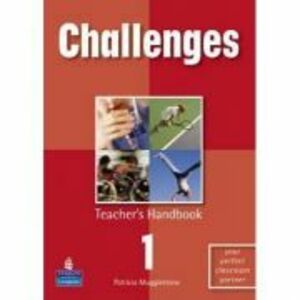 Challenges Teacher's Handbook 1 - Patricia Mugglestone imagine