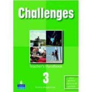 Challenges Level 3 Teacher's Classroom Handbook 3 - Patricia Mugglestone imagine