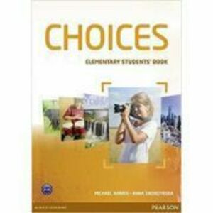 Choices Elementary Students' Book and MyLab PIN Code Pack Paperback - Michael Harris imagine